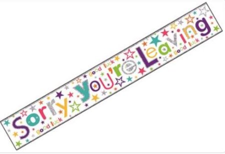 (image for) SEL BANNER SORRY U\'RE LEAVING